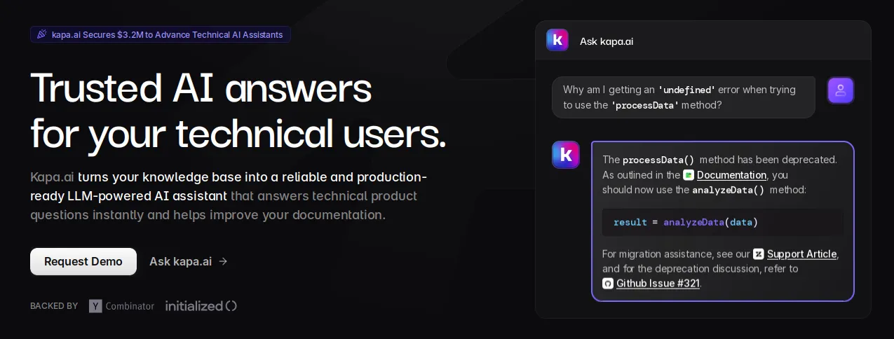 Marketing copy for Kapa.ai: Kapa.ai turns your knowledge base into a reliable and production-ready LLM-powered AI assistant that answers technical product questions instantly and helps improve your documentation.